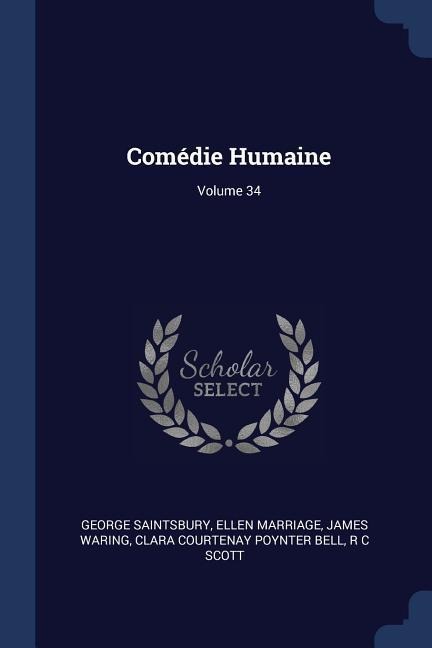 Comédie Humaine; Volume 34