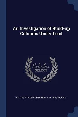 An Investigation of Build-up Columns Under Load