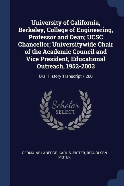 University of California, Berkeley, College of Engineering, Professor and Dean; UCSC Chancellor; Universitywide Chair of the Academic Council and Vice