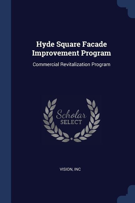 Hyde Square Facade Improvement Program: Commercial Revitalization Program