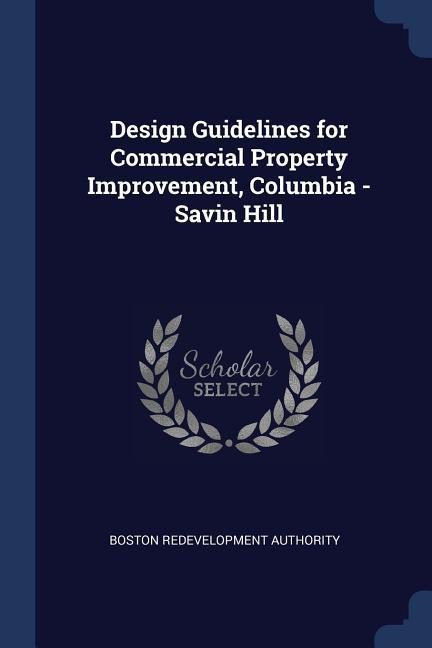 Design Guidelines for Commercial Property Improvement, Columbia - Savin Hill