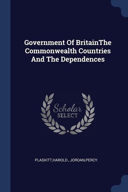 Government Of BritainThe Commonwealth Countries And The Dependences