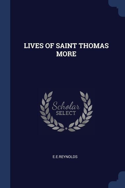 Lives of Saint Thomas More