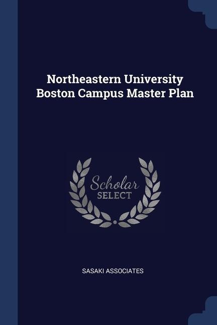 Northeastern University Boston Campus Master Plan