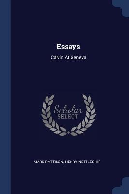 Essays: Calvin At Geneva