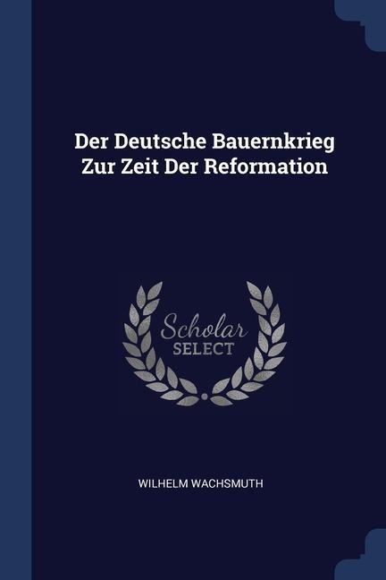Der Deutsche Bauernkrieg Zur Zeit Der Reformation