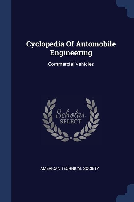 Cyclopedia Of Automobile Engineering: Commercial Vehicles