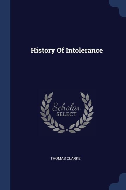 History Of Intolerance