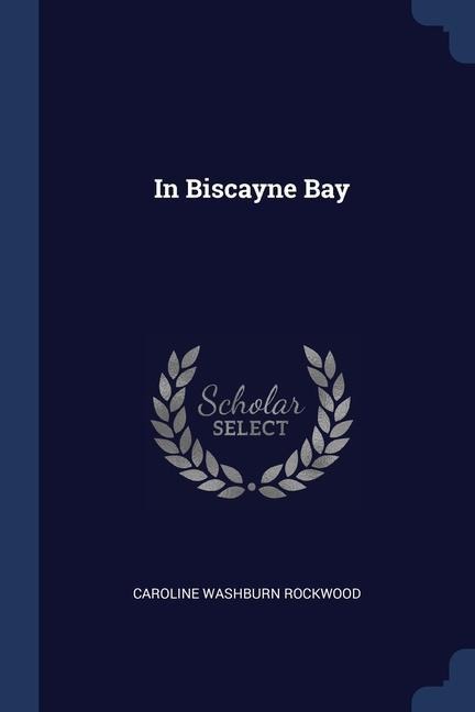 In Biscayne Bay