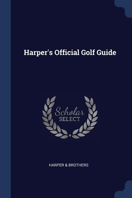 Harpers Official Golf Guide
