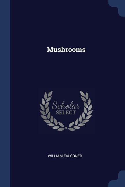 Mushrooms