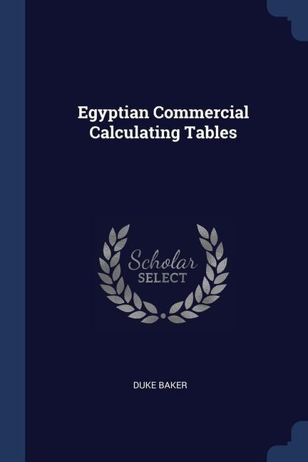 Egyptian Commercial Calculating Tables