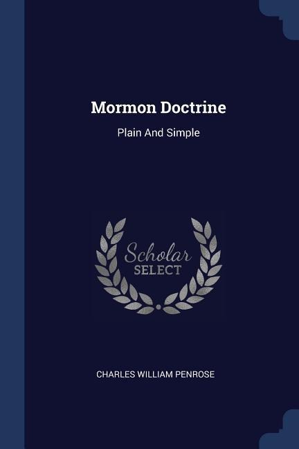 Mormon Doctrine: Plain And Simple