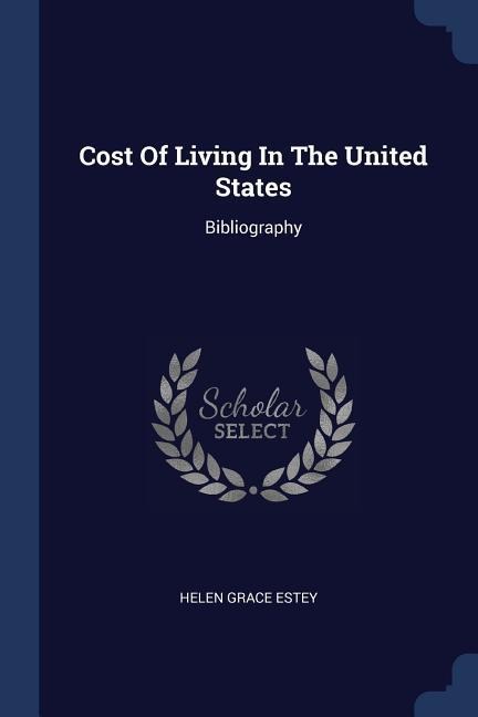 Cost Of Living In The United States: Bibliography