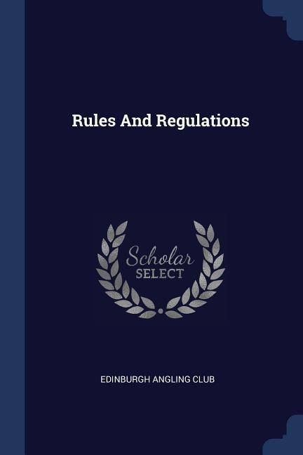 Rules And Regulations