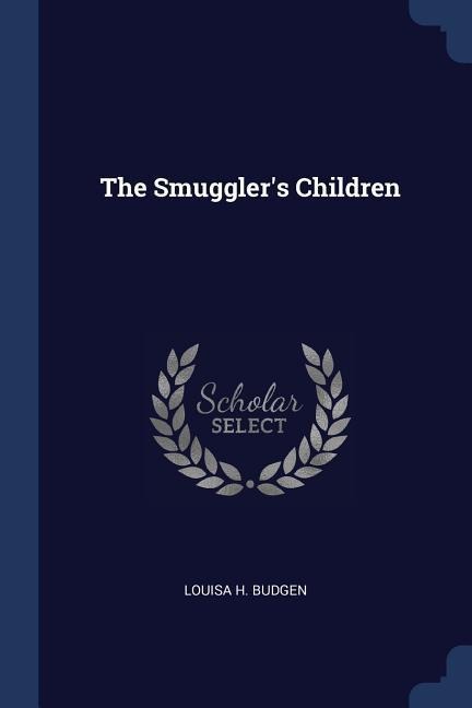 The Smugglers Children