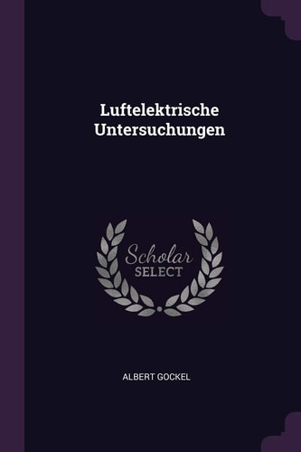 Luftelektrische Untersuchungen