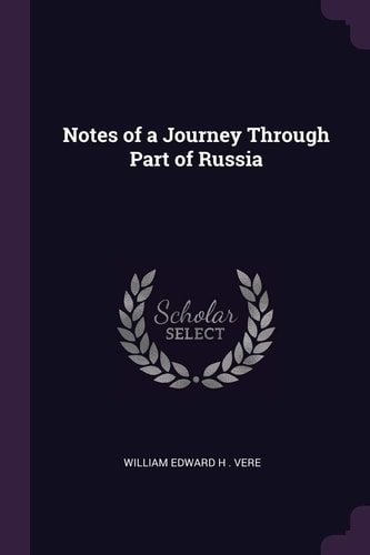 Notes of a Journey Through Part of Russia