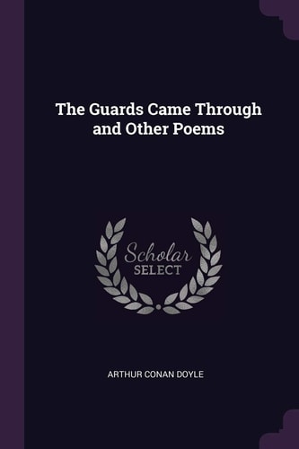 The Guards Came Through and Other Poems