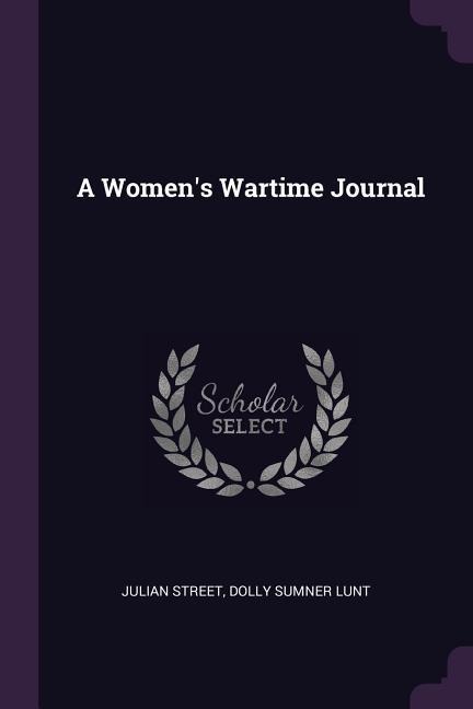 A Womens Wartime Journal