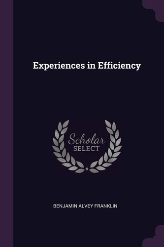 Experiences in Efficiency