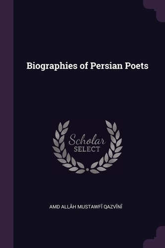 Biographies of Persian Poets