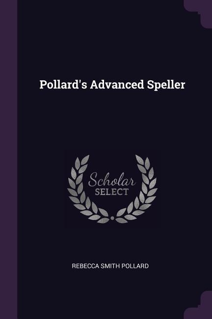 Pollards Advanced Speller