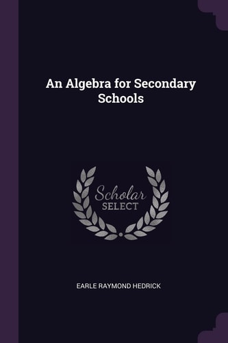 An Algebra for Secondary Schools