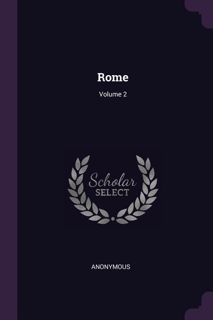 Rome; Volume 2