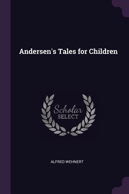 Andersens Tales for Children