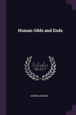 Human Odds and Ends