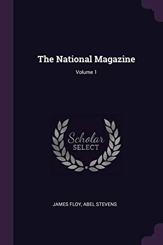 The National Magazine; Volume 1