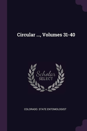 Circular ... , Volumes 31-40