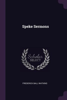 Speke Sermons