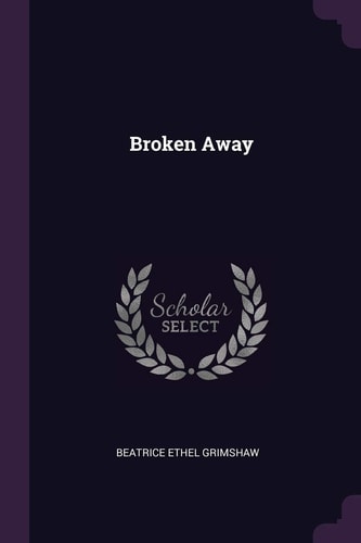 Broken Away