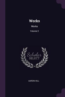 Works: Works; Volume 2