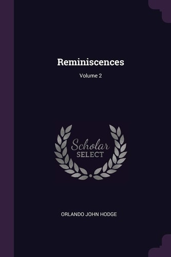 Reminiscences; Volume 2