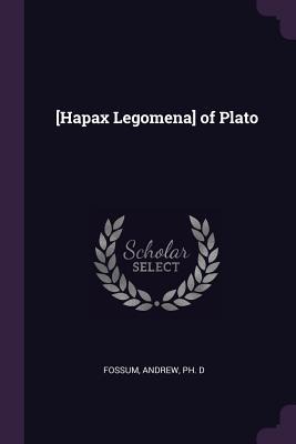 [Hapax Legomena] of Plato