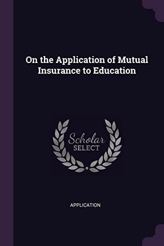 On the Application of Mutual Insurance to Education