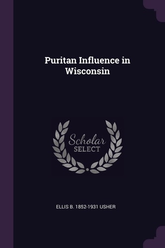 Puritan Influence in Wisconsin