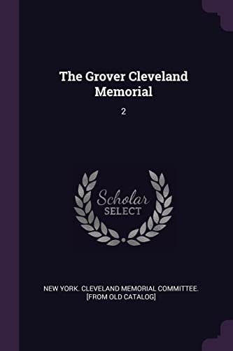 The Grover Cleveland Memorial 2