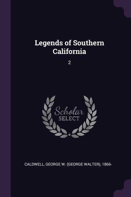 Legends of Southern California: 2