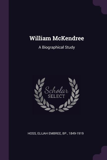 William McKendree: A Biographical Study