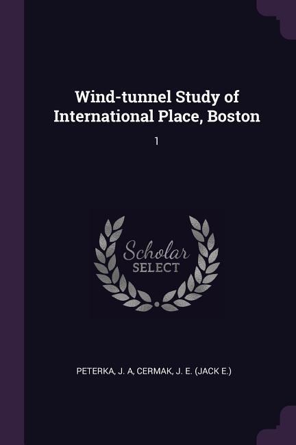 Wind-tunnel Study of International Place, Boston: 1