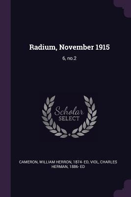 Radium, November 1915: 6, no.2