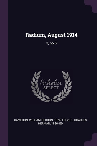 Radium, August 1914 3, No. 5