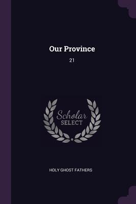 Our Province: 21
