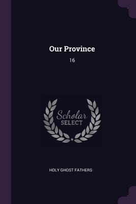 Our Province: 16