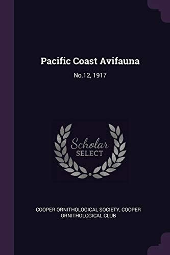 Pacific Coast Avifauna No.12, 1917