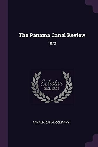 The Panama Canal Review 1972
